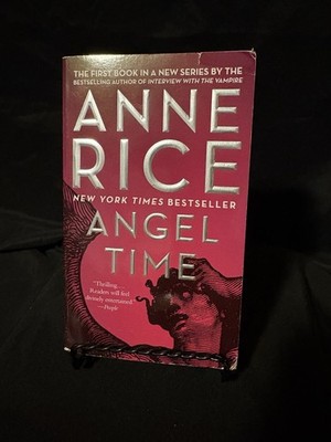 Anne Rice Angel Time Mass Market 2010 Knopf Doubleday Songs of the Seraphim Bk 1