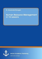 Human Resource Management In 15 Lessons Annamalai Murugan