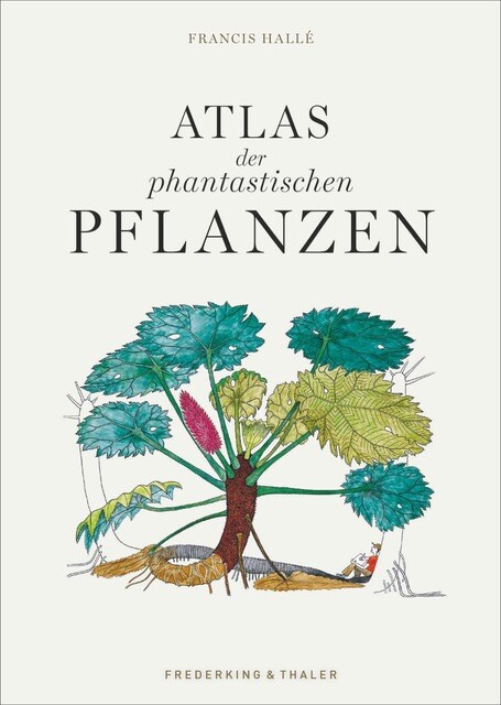 Thumbnail - Atlas Der Phantastischen Pflanzen Francis Hallé