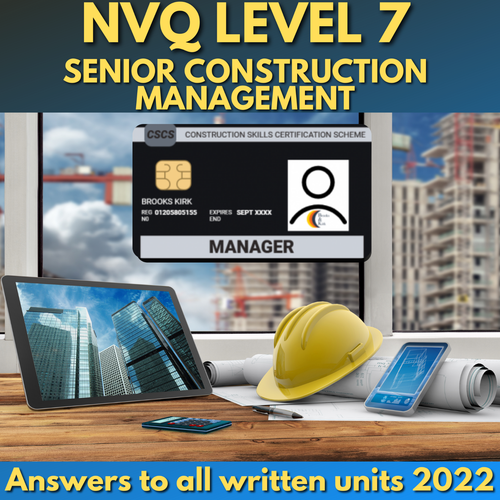 NVQ QCF Level 7 Construction Senior Management Answers - all Written ...