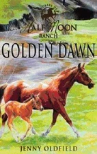 Golden Dawn (Half Moon Ranch) by Jenny Oldfield