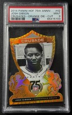 JOSH GIBSON PSA 9 2014 PANINI HALL OF FAME 75TH ANN #42 CRUSADE ORANGE /25