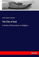 Andrew Martin Fairbairn | The City Of God | Taschenbuch | Englisch (2018)