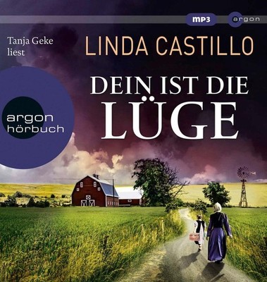 Dein ist die Lüge | Linda Castillo | deutsch | Outsider