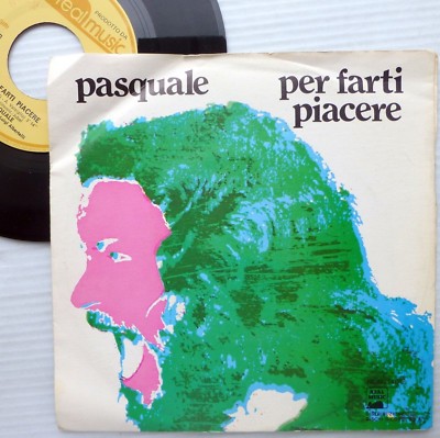 PASQUALE Italy POP picture sleeve 45 mint minus PER FARTI PIACERE b/w PIETA c156