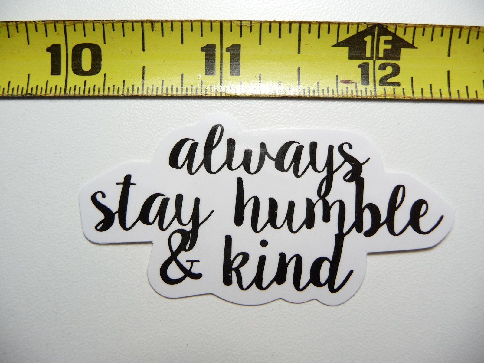 Humble and Kind Motivational Glossy Decal Sticker for Positive Vibes