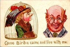 Vintage Humor PPC - "Come Birdie, Come and Live with Me!" - F11777