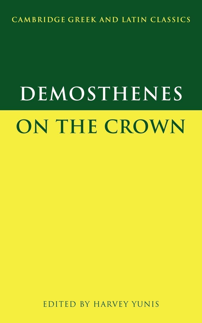 Thumbnail - Demosthenes | On The Crown | Harvey Yunis (u. A.) | Taschenbuch |
