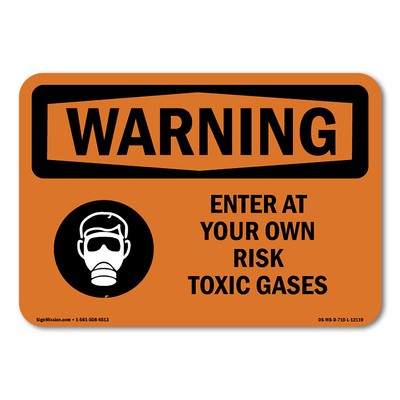 Enter At Your Own Risk Toxic Gases ANSI Warning Sign Metal Plastic Decal