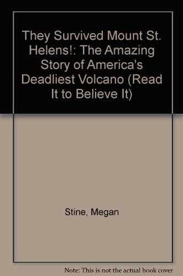 They Survived Mt. St. Helens (Read It to - Paperback, by Stine Megan - Very Good