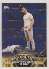 2018 Topps WWE NXT Matches and Moments Blue 31/50 Hideo Itami #45 3j2