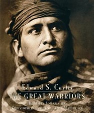 Great Warriors by Christopher Cardozo and Edward S. Curtis (2004, Hardcover)