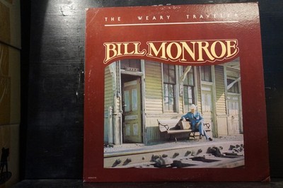 Bill Monroe - The Weary Traveler