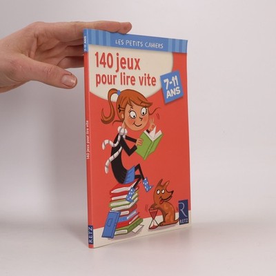 140 jeux pour lire vite: 7-11 ans  |  Yak Rivais