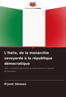 L'italie, De La Monarchie Savoyarde à La RéPublique DéMocratique D'jord' Shimon