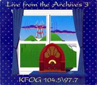 Various - Live From The Archives 3 1996 2xCD, Album KFOG Radio 104.5\97.7 ARCH3