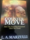 Counter Move : How the Nephilim Returned by L.A. Marzulli (Trade Paperback) NEW