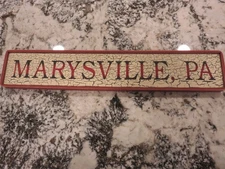 Marysville, PA Rustic Wooden Sign 22" x 4" Primitive Style Jones Signs USA LOOK