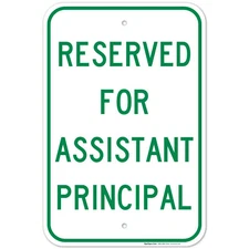 Reserved For Assistant Principal Sign,