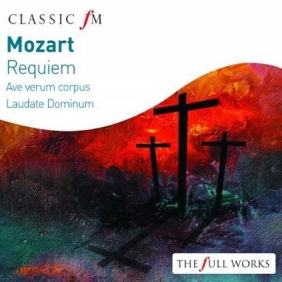 WOLFGANG AMADEUS MOZART.  REQUIEM - AVE VERUM CORPUS - LAUDATE DOMINUM