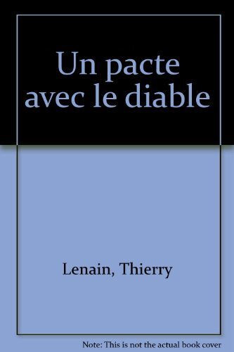 Un Pacte Avec Le Diable Un pacte avec le diable, Thierry Lenain | eBay
