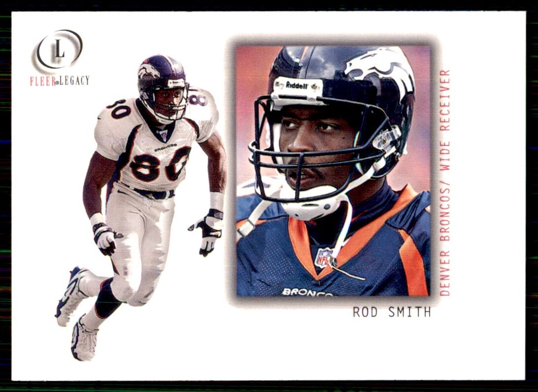 2001 Fleer Legacy Rod Smith Denver Broncos #74 NFL Football Card