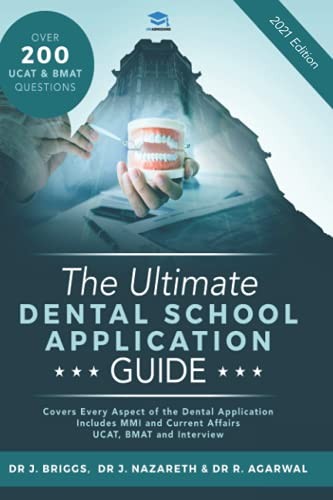 The Ultimate Dental School Application Guide: Detailed... - Briggs, Dr Jason