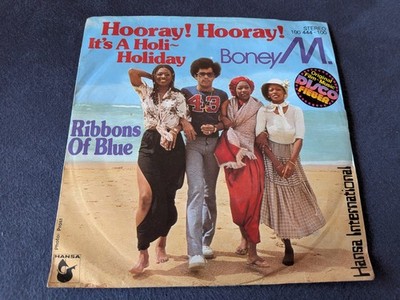 Boney M.   Hooray! Hooray! It's A Holi-Holiday - Singles Schallplatte