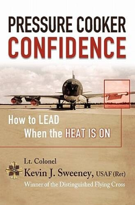 #ad Pressure Cooker Confidence: ....How to LEAD When the Heat is On VERY GOOD $3.95