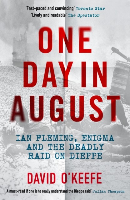 One Day in August by David O’Keefe (Paperback Book)