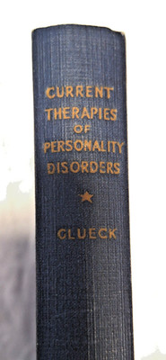 Psychiatry Current Therapies of Personality Disorders 1946 by Bernard Glueck NDD