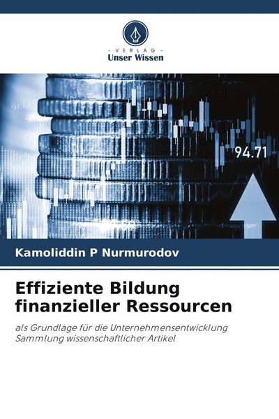 Kamoliddin P Nurmurodov | Effiziente Bildung Finanzieller Ressourcen | Buch-image
