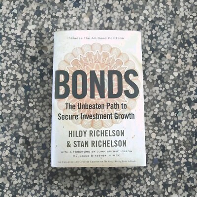 Bonds The Unbeaten Path to Secure Investment Growth by Hildy, Stan Richelson 