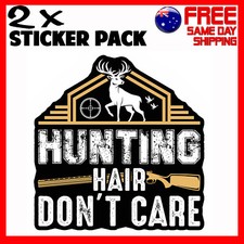 2 x Stickers - Hunting Hair Dont Care - Car Bumper Funny Novelty Sticker