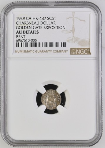1939 $1 HK-487 CHARBNEAU DOLLAR / GOLDEN GATE EXPO SC $1 / CALIFORNIA GOLD