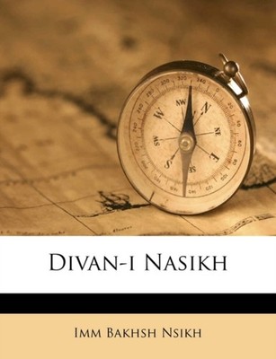 Nsikh - Divan-i Nasikh - paperback or softback - X555z