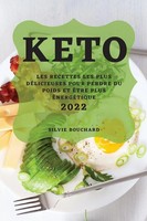 Keto 2022 | Silvie Bouchard | Taschenbuch | Kartoniert / Broschiert | 2022