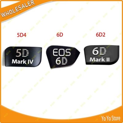 1PC for Canon 5D IV 5D4 6D 6D2 6DII Camera Body Label Nameplate SLR Parts