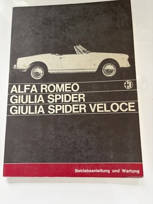 Alfa Romeo Giulia Spider Veloce Betriebsanleitung Handbuch