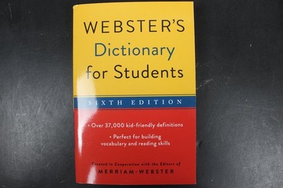 Webster's Dictionary for Students Sixth Edition Merriam-Webster Reference 2020