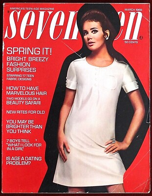 Seventeen Magazine ~ March 1969 ~ Colleen Corby Glen Campbell Marc Seventeen Magazine ~ March 1969 ~ Colleen Corby Glen Campbell Marc