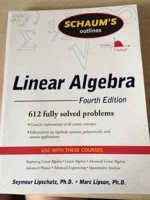 Schaum's Outline of Linear Algebra Fourth Edition (Schaum's Outline Series) ...