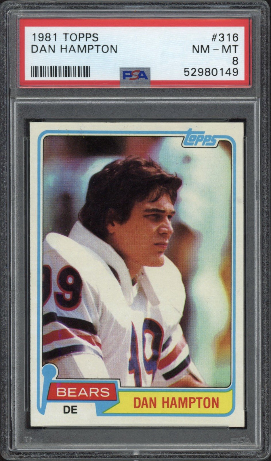1981 Topps Dan Hampton Rookie RC #316 PSA 8 NM-MT HOF Chicago Bears