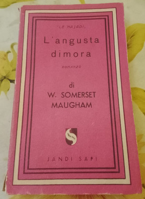 Maugham W. Somerset - L'Angusta Dimora - Jandi Sapi 1944