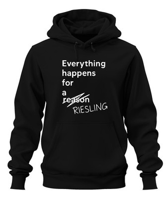 Everything happens for a Riesling lustig Weinliebhaber Geschenk Unisex Hoodie Ka