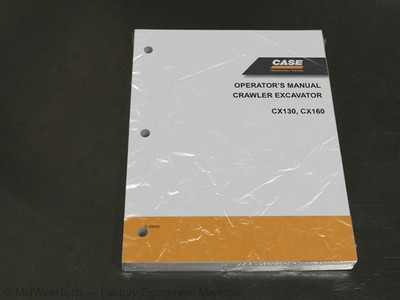 Case CX130, CX160 Crawler Excavator Operator's Manual Owners Book