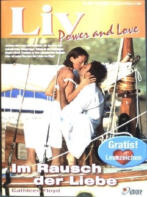 Liv - Power and Love 7/05: Im Rausch der Liebe (Nr. 7) Amore Floyd, Cathleen: