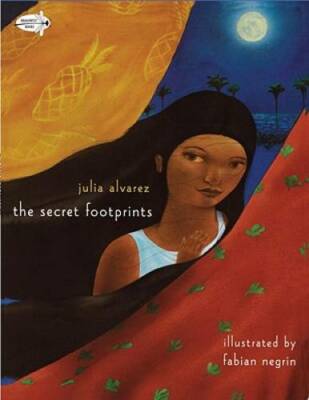 The Secret Footprints - Paperback By Alvarez, Julia - GOOD