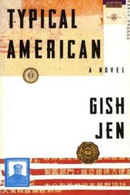 Typical American: A Novel - Paperback By Jen, Gish - VERY GOOD