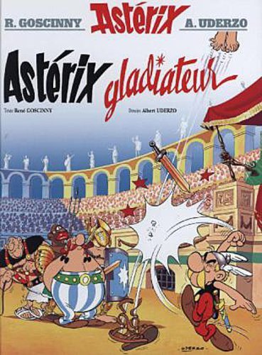 Thumbnail - Rene Goscinny / Asterix Französische Ausgabe. Asterix Gladia ...